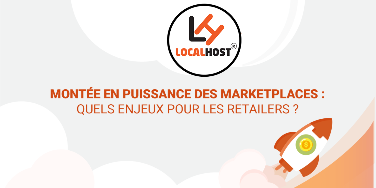 La montée en puissance des Marketplaces – les enjeux pour les commerçants et retailers