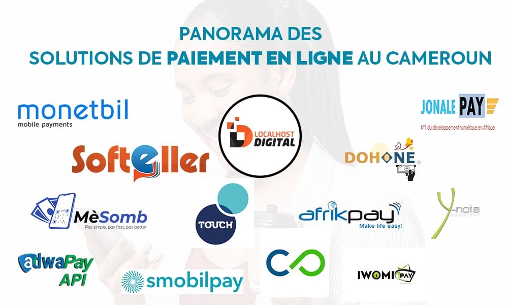 Quels sont les moyens et solutions de paiement en ligne au Cameroun et en Afrique incluant le mobile money?