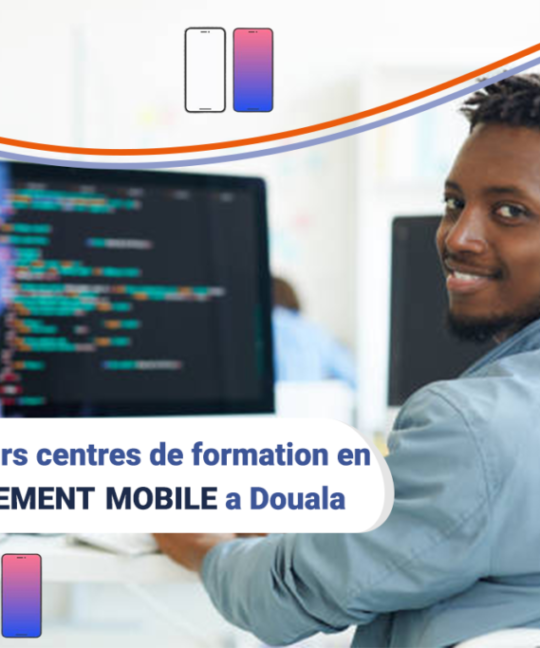 Meilleurs centres de formation en développement mobile à Douala