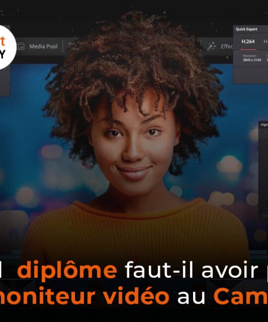 Quel diplôme faut-il avoir pour être monteur vidéo au Cameroun ?