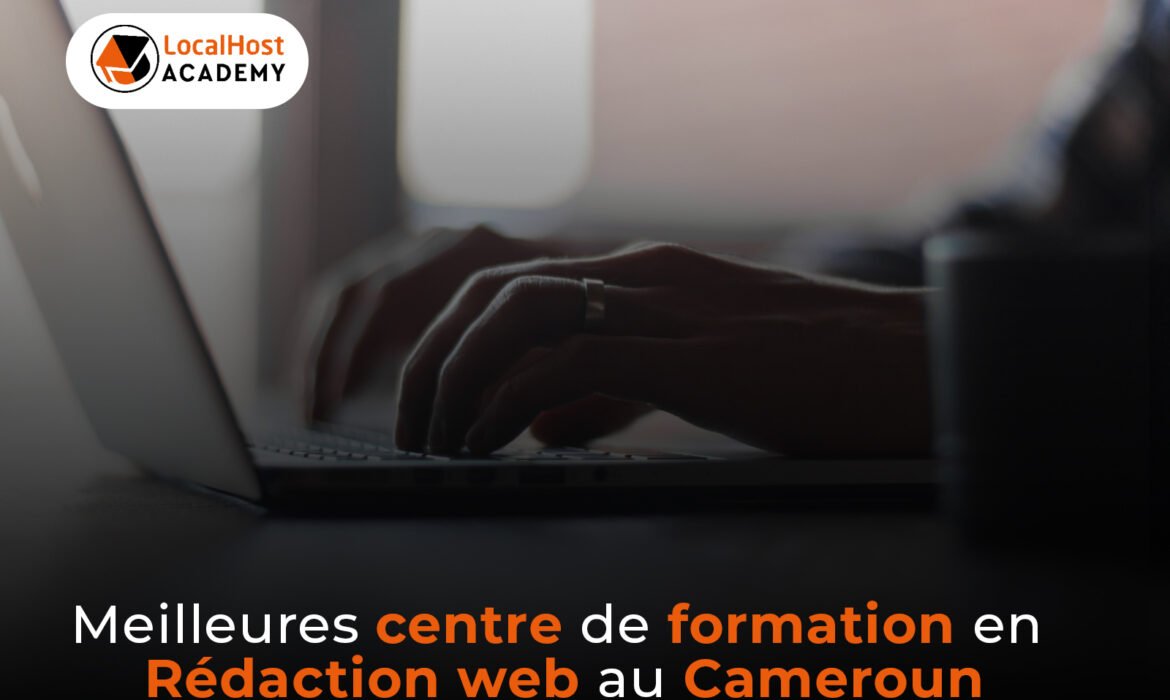 Meilleurs centre de formation en rédaction web au Cameroun