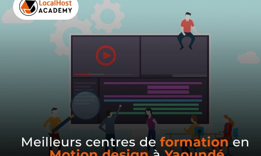 Meilleurs centre de formation en motion design à Yaoundé