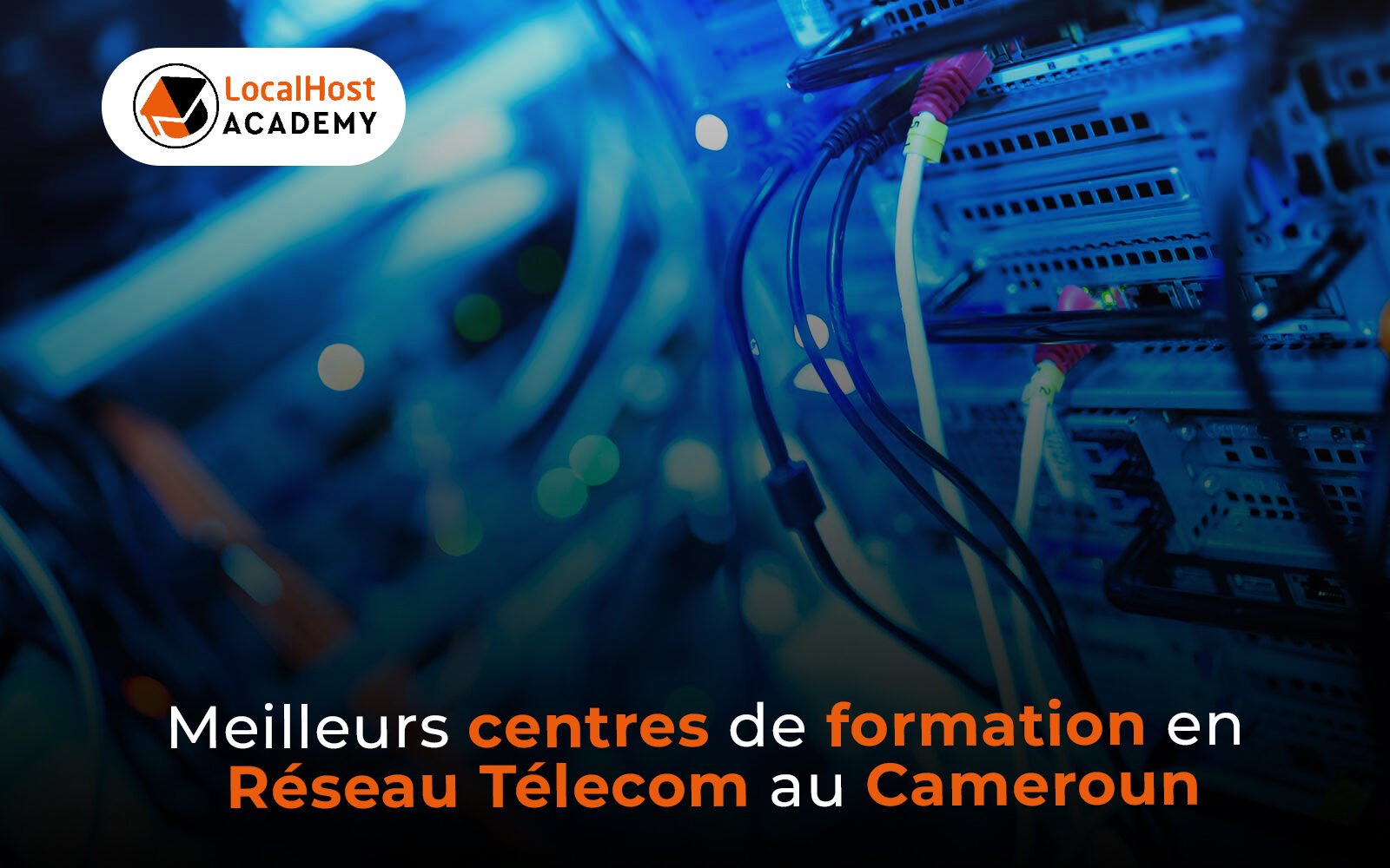 Meilleurs centre de formation en réseau télécom au Cameroun